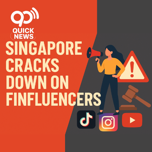 "Singapore Monetary Authority cracks down on social media finfluencers with new rules against unlicensed financial advice, highlighting risks of misleading investment content online