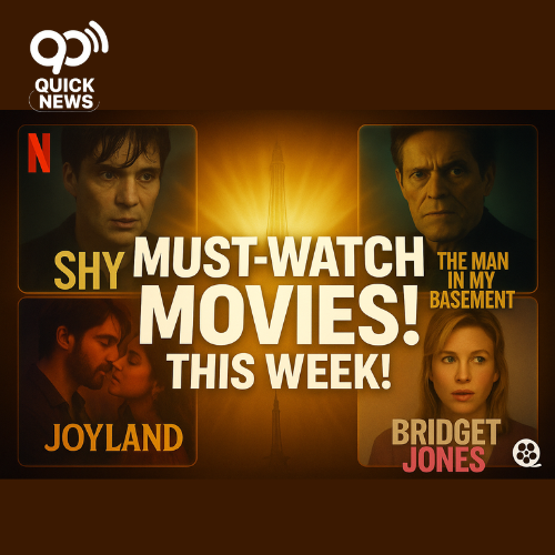 "Collage of trending movies including Cillian Murphy in Shy, Willem Dafoe in The Man in My Basement, Ali Junejo and Alina Khan in Joyland, and Renée Zellweger in Bridget Jones: Mad About the Boy, with bold title ‘Must-Watch Movies This Week’ and cinematic glow effects."
